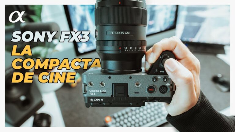 Sony FX 3: La cámara perfecta para cineastas